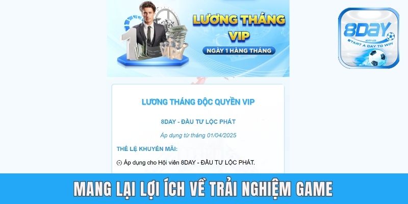 Đặc Quyền Vip 8day - Các Lợi Ích Hấp Dẫn Khi Trở Thành Vip Mang lại lợi ích về trải nghiệm game