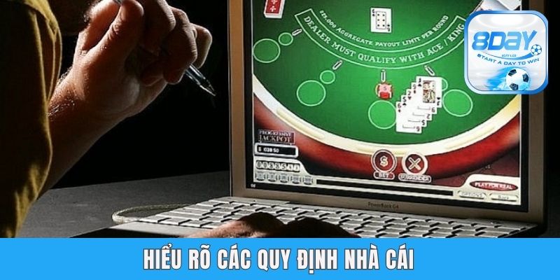 Chơi Có Trách Nhiệm 8day - Tham Gia Giải Trí Lành Mạnh Hiểu rõ các quy định nhà cái