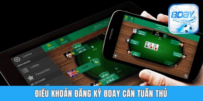 Đăng Ký 8day - Bước Đầu Cho Newbie Bước Vào Làng Giải Trí Điều khoản đăng ký 8day cần tuân thủ