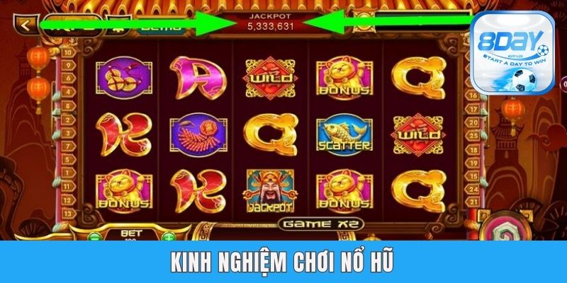 Kinh Nghiệm Chơi Nổ Hũ - Chuyên Gia 8day Bật Mí Chi Tiết Nhất