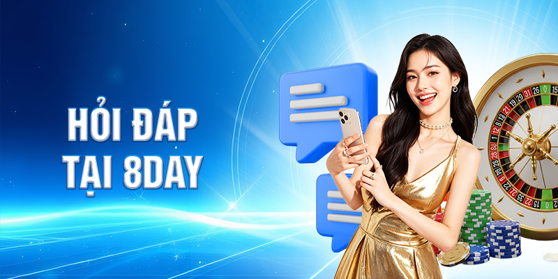 8day – Nhà Cái Uy Tín | Đăng Ký Nhận 87k giải đáp thắc mắc tại 8day